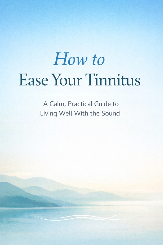 "How To Ease Your Tinnitus" eBook